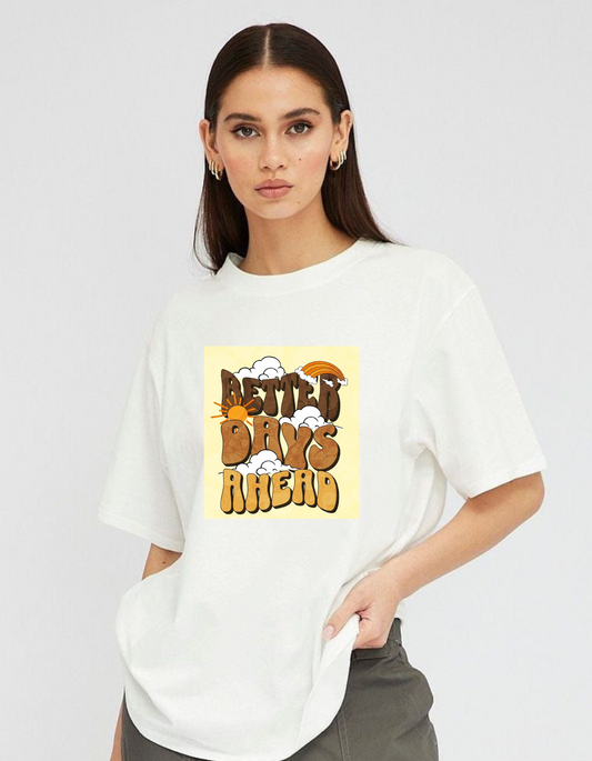 Better Days Ahead Printed